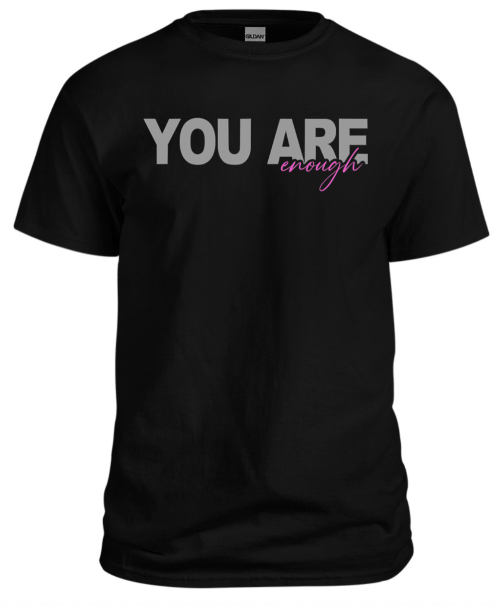 You Are Enough Tee