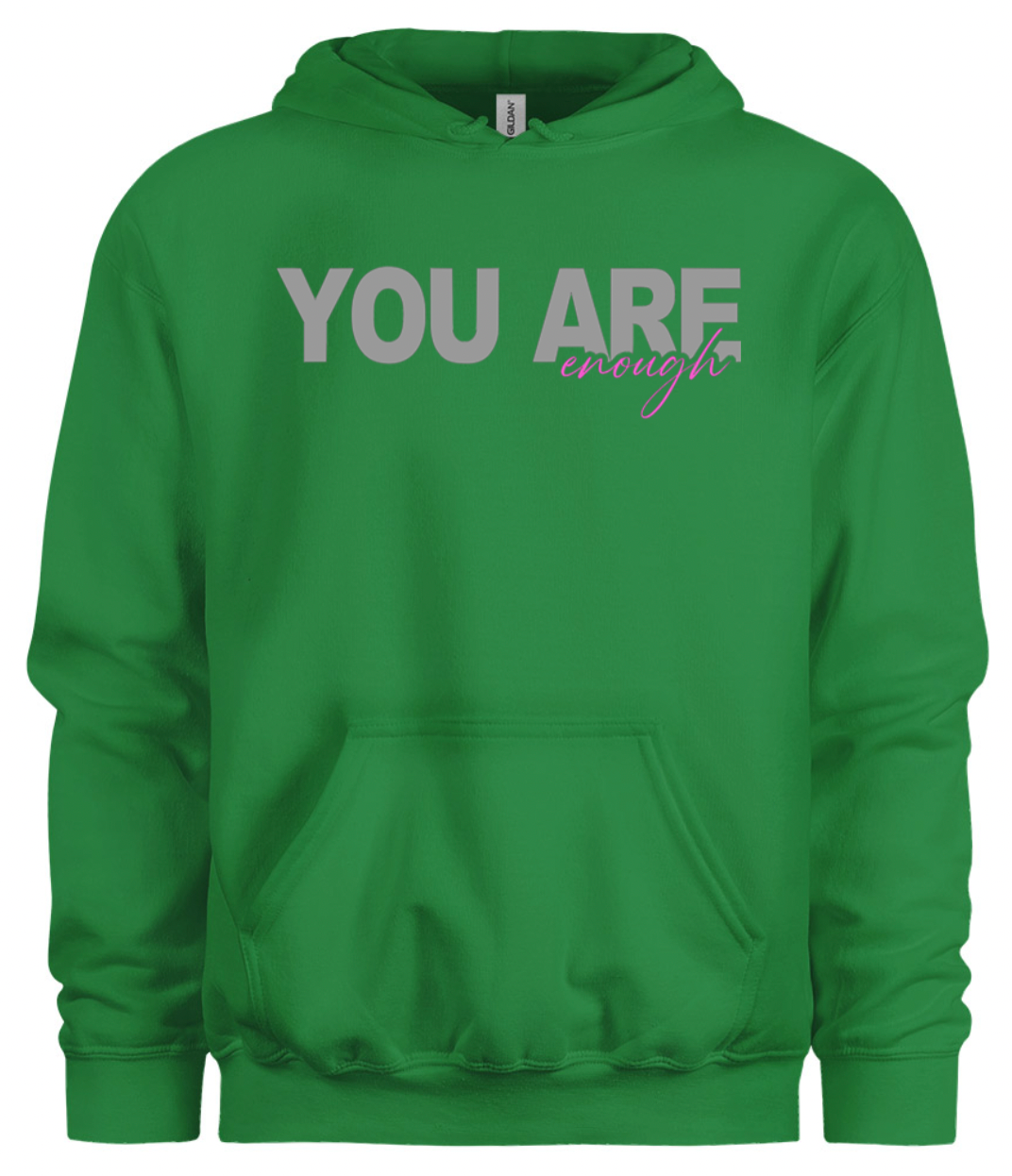 You Are Enough Hoodie