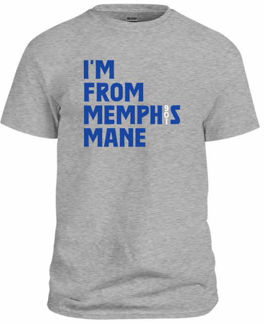 I'm From Memphis Mane Tee